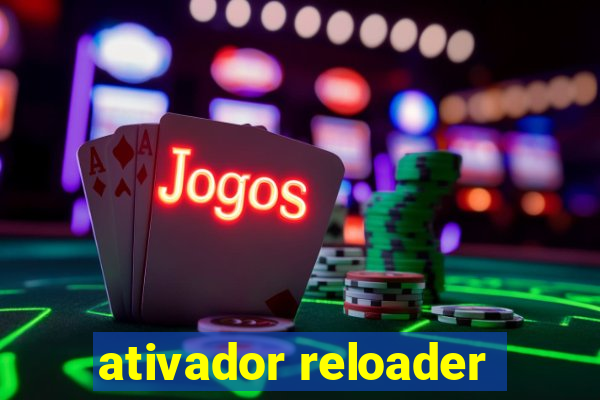 ativador reloader